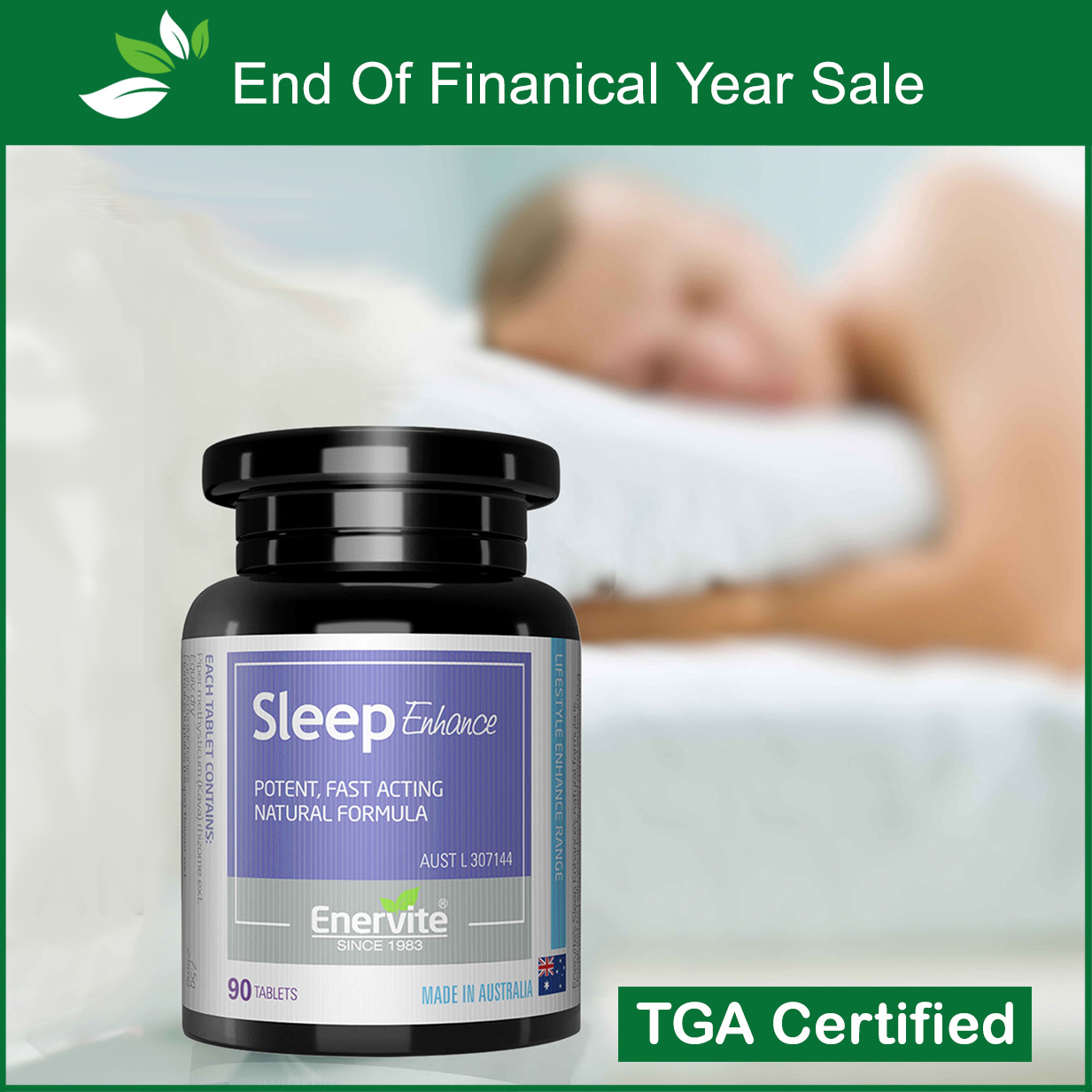 Sleep Enhance End of Finanical Year Sale